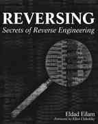 reversing secrets of reverse engineering 1st edition eldad eilam 0764574817, 9780764574818
