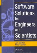 software solutions for engineers and scientists 1st edition julio sanchez, maria p canton 1351835890,