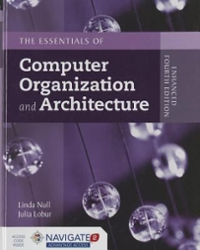 essentials of computer organization and architecture 4th edition linda null, julia lobur 128407448x,