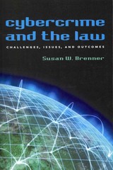 cybercrime and the law challenges, issues, and outcomes 1st edition susan w brenner 1555537995, 9781555537999
