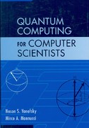 quantum computing for computer scientists 1st edition noson s yanofsky, mirco a mannucci 0511421532,