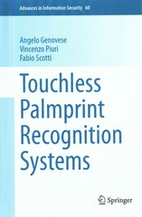 touchless palmprint recognition systems 1st edition angelo genovese, vincenzo piuri, fabio scotti 3319103652,