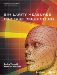 similarity measures for face recognition 1st edition enrico vezzetti, federica marcolin 1681080443,