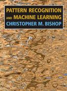 pattern recognition and machine learning 1st edition christopher m bishop 0387310738, 9780387310732