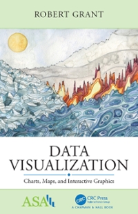 data visualization charts, maps, and interactive graphics 1st edition robert grant 135178174x, 9781351781749