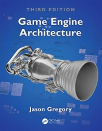 game engine architecture 3rd edition jason gregory 1351974270, 9781351974271
