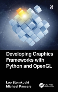 developing graphics frameworks with python and opengl 1st edition lee stemkoski, michael pascale 1000407977,