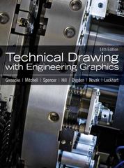 technical drawing with engineering graphics 14th edition frederick giesecke 0135090490, 9780135090497