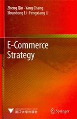 e-commerce strategy 1st edition zheng qin, yang chang 3642394140, 9783642394140