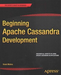 beginning apache cassandra development 1st edition vivek mishra 1484201426, 9781484201428