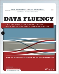 data fluency empowering your organization with effective data communication 1st edition zach gemignani, chris