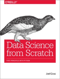 data science from scratch first principles with python 1st edition joel grus 1491904402, 9781491904404