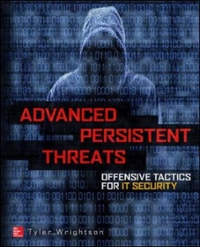 advanced persistent threat hacking the art and science of hacking any organization 1st edition wrightson,