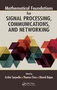 mathematical foundations for signal processing, communications, and networking 1st edition erchin serpedin,