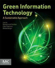 green information technology a sustainable approach 1st edition mohammad dastbaz, colin pattinson 012801671x,