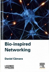 bio-inspired networking 1st edition daniel camara, daniel câmara 0081004656, 9780081004654