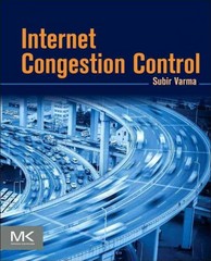 internet congestion control 1st edition subir varma 0128036001, 9780128036006