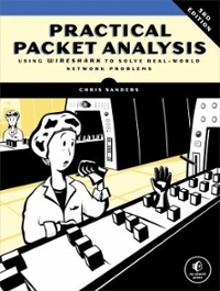 practical packet analysis,  using wireshark to solve real-world network problems 3rd edition chris sanders