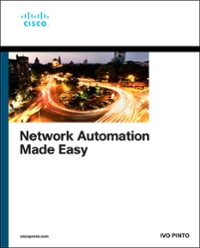 network automation made easy 1st edition ivo pinto 0137506678, 9780137506675