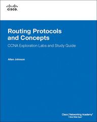 routing protocols and concepts ccna exploration labs 1st edition allan johnson 1587132044, 9781587132049