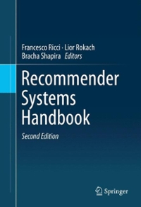 recommender systems 2nd edition francesco ricci, lior rokach, bracha shapira 148997637x, 9781489976376