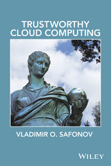 trustworthy cloud computing 1st edition vladimir o safonov 1119113512, 9781119113515