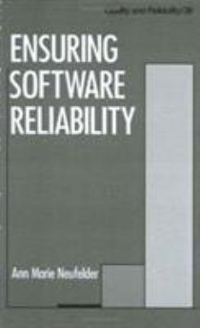 ensuring software reliability 1st edition ann marie neufelder 1351833642, 9781351833646