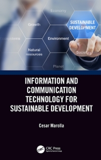 information and communication technology for sustainable development 1st edition cesar marolla 1351045210,