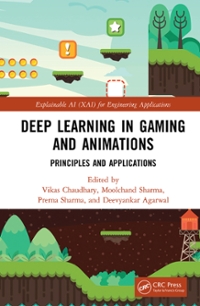 deep learning in gaming and animations principles and applications 1st edition vikas chaudhary, moolchand