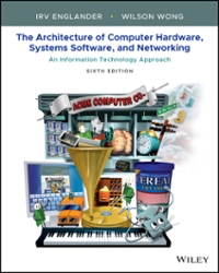 the architecture of computer hardware, systems software, and networking an information technology approach