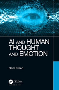 ai and human thought and emotion 1st edition sam freed 0429671199, 9780429671197