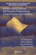 reinforcement learning and dynamic programming using function approximators 1st edition lucian busoniu,
