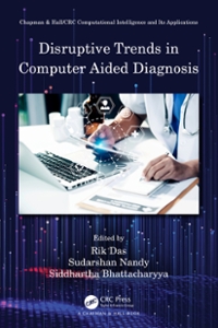 disruptive trends in computer aided diagnosis 1st edition rik das, sudarshan nandy, siddhartha bhattacharyya