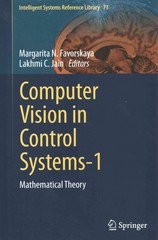 computer vision in control systems-1 mathematical theory 1st edition margarita n favorskaya, lakhmi c jain