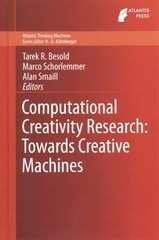 computational creativity research towards creative machines 1st edition tarek besold 9462390851, 9789462390850