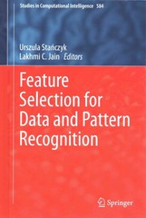 feature selection for data and pattern recognition 1st edition urszula sta?czyk, lakhmi c jain 3662456206,