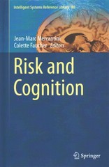 risk and cognition 1st edition jean marc mercantini, colette faucher 3662457040, 9783662457047