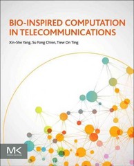 bio-inspired computation in telecommunications 1st edition xin she yang, su fong chien 0128017430,