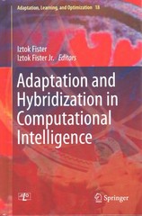 adaptation and hybridization in computational intelligence 1st edition iztok fister, iztok fister jr