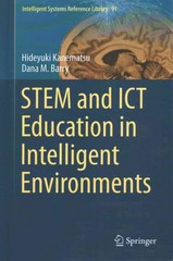 stem and ict education in intelligent environments 1st edition hideyuki kanematsu, dana m barry 3319192345,