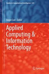 applied computing & information technology 1st edition roger lee 331926396x, 9783319263960