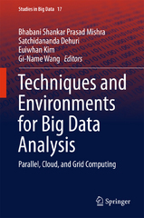 techniques and environments for big data analysis parallel, cloud, and grid computing 1st edition b s p