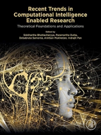 recent trends in computational intelligence enabled research theoretical foundations and applications 1st