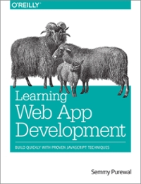 learning web app development 1st edition semmy purewal 1449370195, 9781449370190