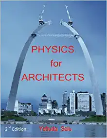 physics for architects 2nd edition yehuda salu 1463708114, 9781463708115
