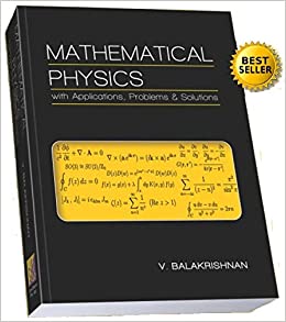 mathematical physics with applications, problems and solutions 1st edition v. balakrishnan 9388264827,
