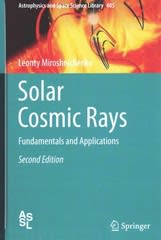solar cosmic rays fundamentals and applications 2nd edition leonty miroshnichenko 3319094297, 9783319094298