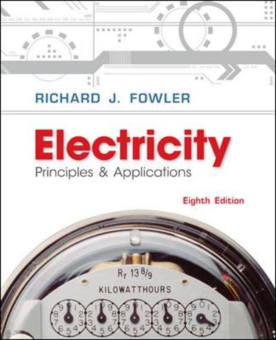 electricity principles and applications 8th edition richard j fowler 0073373761, 9780073373768