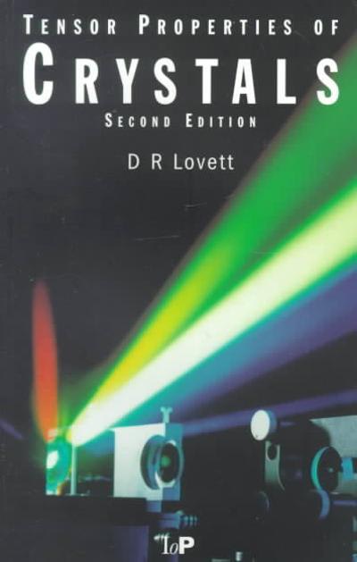 tensor properties of crystals 2nd edition d lovett 1351411586, 9781351411585