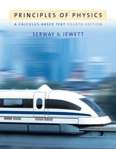 principles of physics a calculus-based text (with physicsnow) 4th edition raymond a serway, john w jewett